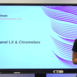 ActivPanel LX and Chromebox Orientation